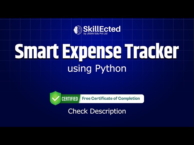 🔥Smart Expense Tracker using Python Bootcamp