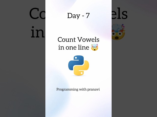 Count Vowels in one line 🤯#pythonprogramming#trending_shorts_on_youtube#shorts#trending#viral