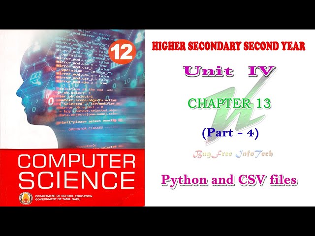 Chapter 13 (Part 4) | Python and CSV files | Tamilnadu board 12th computer science