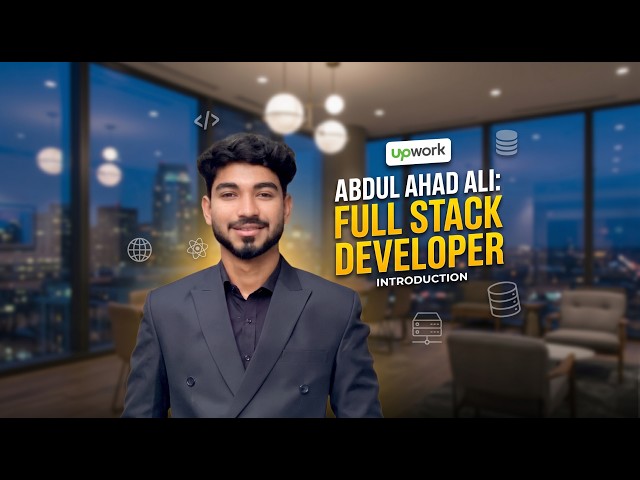 Abdul Ahad Ali, Full Stack Developer Introduction