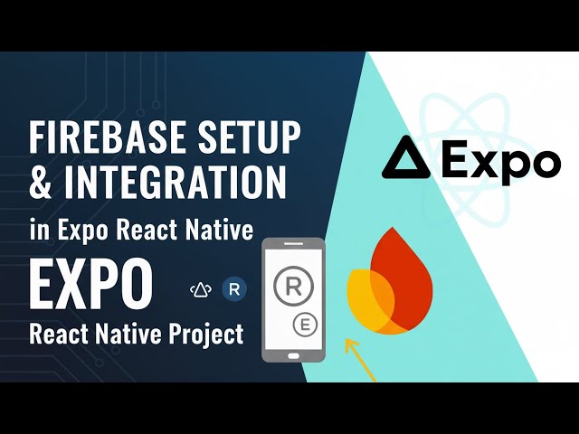 Firebase Setup & Login/Register inside Expo React Native Project (Quick Guide)