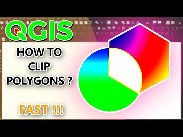 HOW TO CLIP POLYGONS FAST! - QGIS