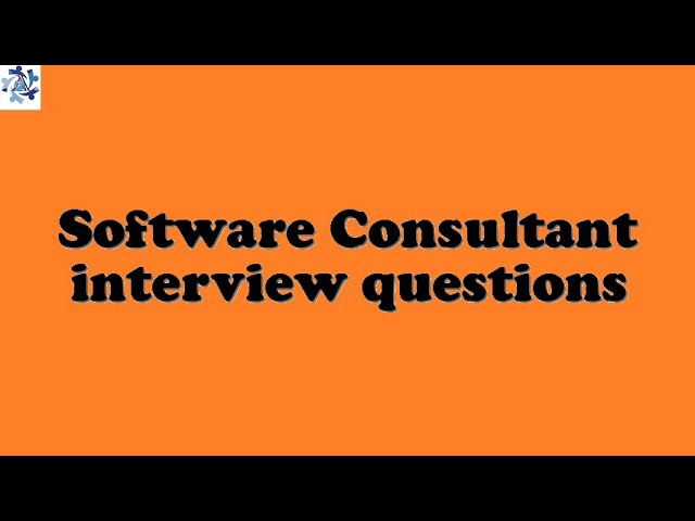 Software Consultant interview questions
