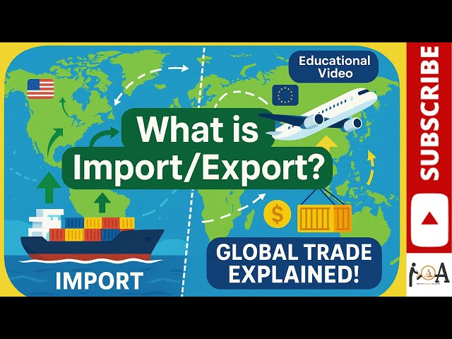 Import vs Export Explained | Learn Global Trade in Simple Terms