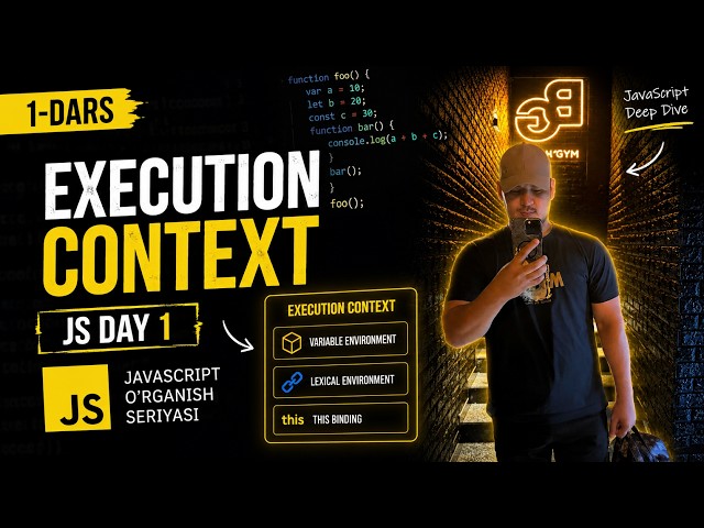 1-dars: Execution Context 1.0 Javascript