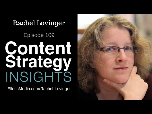 Rachel Lovinger: Content Modeling Innovator | Episode 109