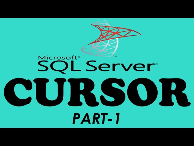 1- Cursor In SQL Server - SQL Cursor - What Is Cursor In SQL - SQL Tutorial - SQL ( Hindi / Urdu )