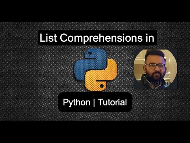 Python List Comprehensions | Python Tutorial | Python For Beginners