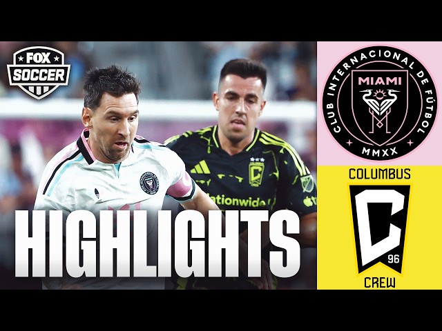 Lionel Messi, Inter Miami CF vs Columbus Crew Highlights ⚽️ FOX Soccer
