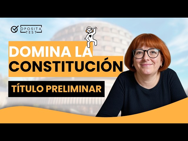 ⚔️ DOMINA el Título Preliminar de la CE