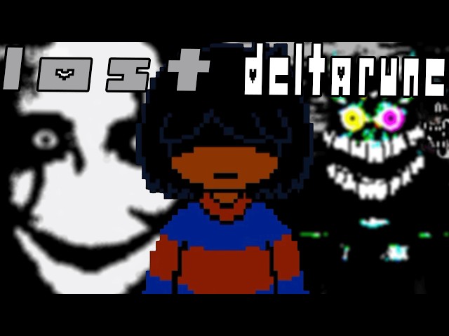 The Disturbing Lore Of The LOST DELTARUNE