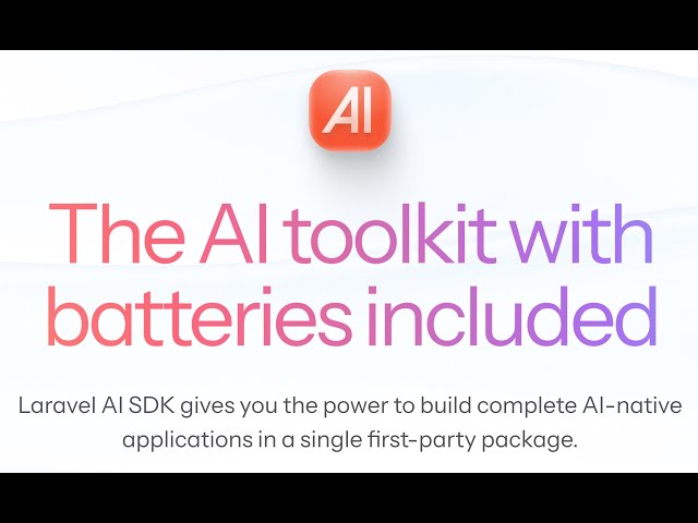 🔶🔶 Laravel AI SDK just dropped