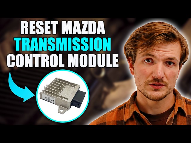 How To Reset The Mazda Transmission Control Module (A Step-By-Step Guide)