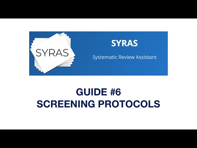SYRAS GUIDE #6 Double screening workflow example
