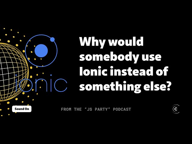 Why choose Ionic Framework for mobile app development?