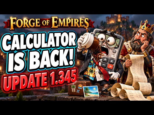 Forge of Empires Update 1.345 | Calculator Fixed, Better Stores & Beta News