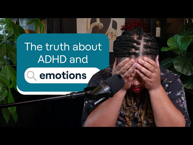 ADHD and emotional dysregulation