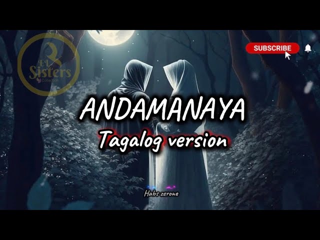 ANDAMANAYA - TAGALOG VERSION