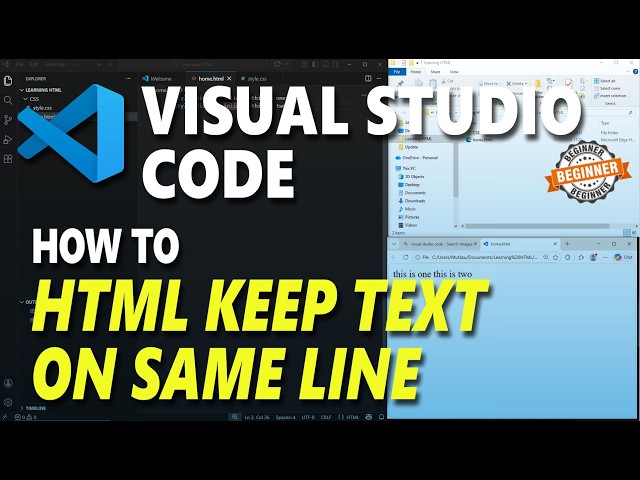 Visual Studio Code HTML How To Keep Text On Same Line