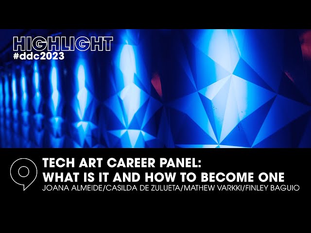 Tech Art Career Panel - What is a Technical Artist and How Do I Become One?
