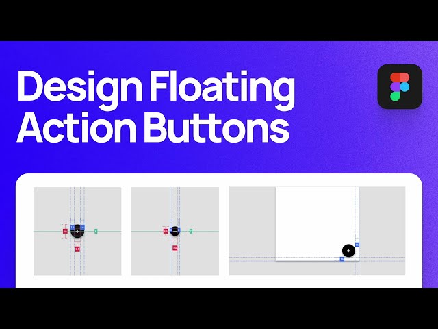 How to Design Floating Action Button Components in Figma | Material Design FAB Components