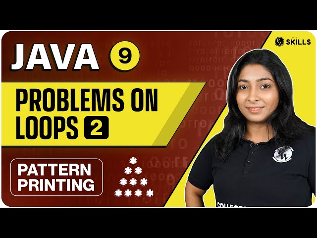 Problems on Loops - Part 2 | Pattern Printing Problems | Lecture 9 | Java and DSA Foundation Course
