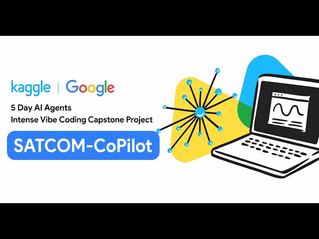 Space Operations Co-Pilot | Kaggle 5-Day AI Agents Capstone Project