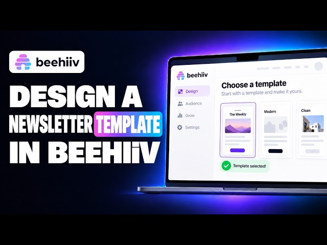 Beehiiv Newsletter Template 2026 | Design Your Own Step by Step