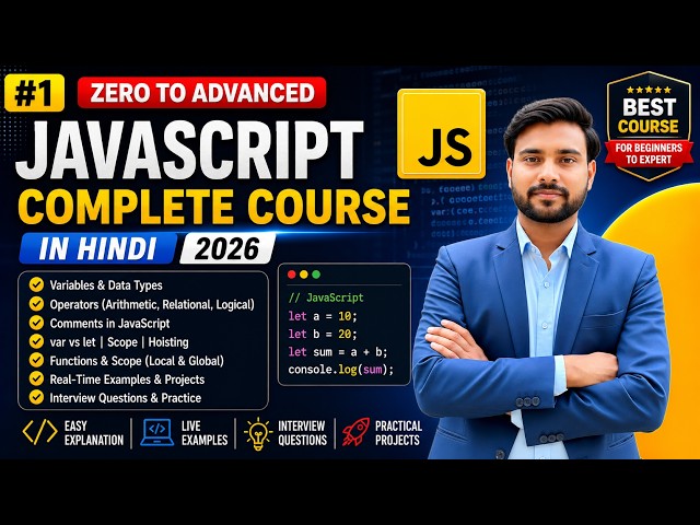 JavaScript Complete Course in Hindi 2026 | Zero to Advanced JavaScript Tutorial