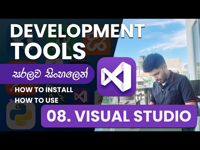🚀  Development Tools #8 | How to setup Visual Studio |සිංහලෙන්