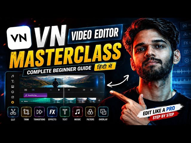 VN Video Editor Complete Tutorial | Full Course for Beginners (2026)