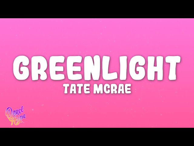 Tate McRae - Greenlight