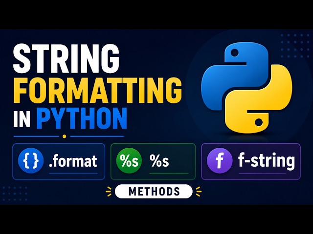String Formatting in Python | Python String Formatting Complete Guide | .format(), f-strings