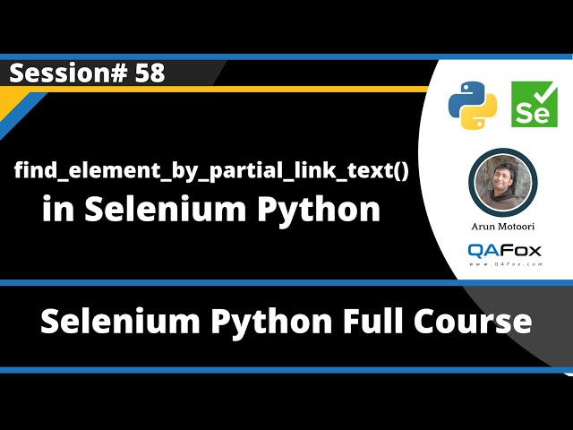 find_element_by_partial_link_text() Command (Selenium Python - Session 58)