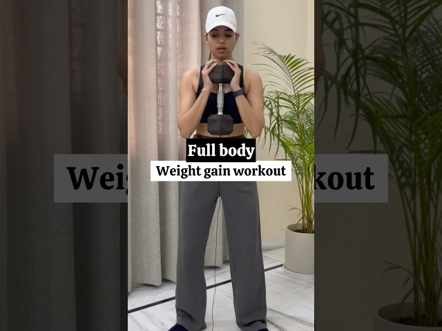 WEIGHT GAIN WORKOUT (Full body) Making gaining weight easy AT HOME for skinny girls #weightgain