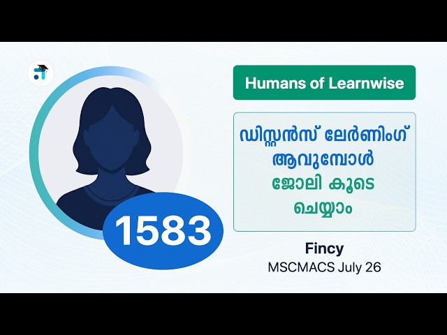 1583 I Fincy I Humans of Learnwise I MSCMACS I Kerala's No.1 IGNOU Coaching Platform #learnwise