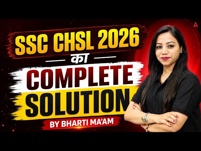 SSC CHSL 2026 Complete Solution | Exam Paper Analysis | By Bharti Ma'am