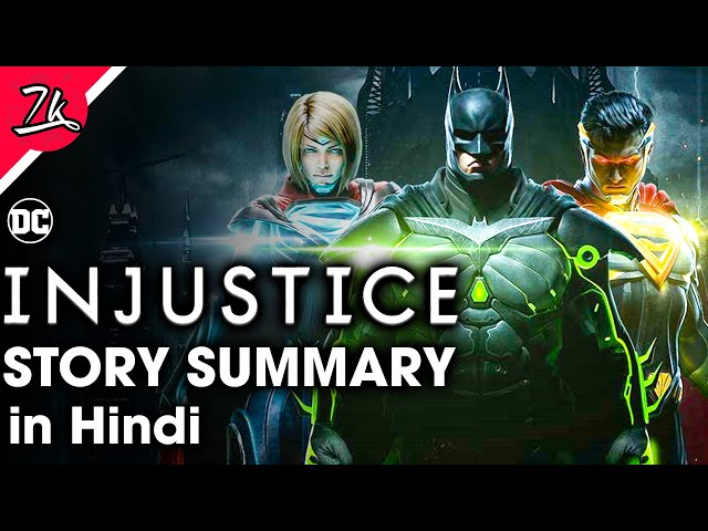 Injustice 1 and 2 Story Summary in Hindi