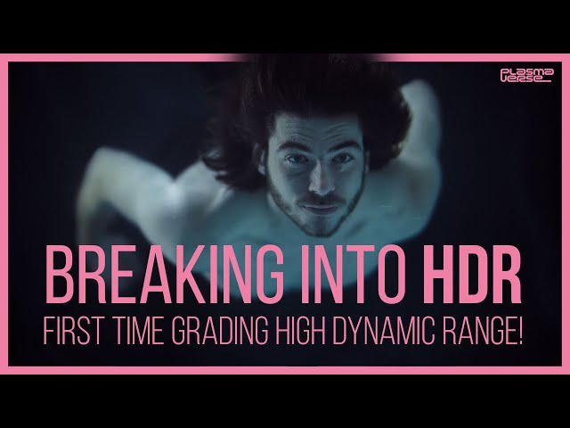 A Colorist Breaking into HDR - my first-time Color Grading High Dynamic Range for YouTube