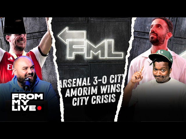 ARSENAL 3-0 MANCHESTER CITY!!! AMORIM'S REVENGE!!! MARESCA CRISIS!!! | FROM MY LIVE