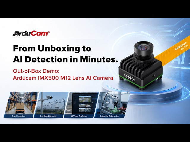 Out-of-Box Demo: Arducam IMX500 M12 Lens AI Camera