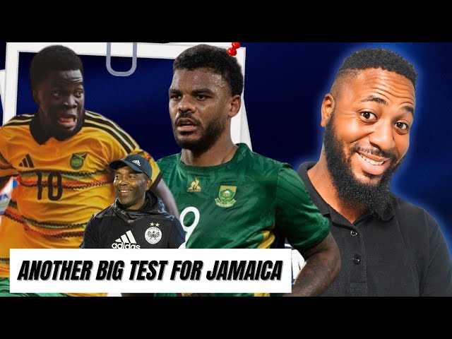 South African vs Jamaica Reggae Boyz International Friendly Confirmed