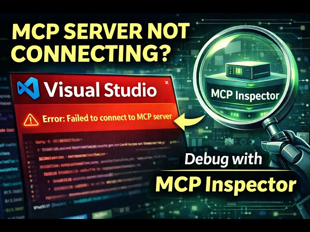 MCP Server Not Connecting in VS Code? | Debug with MCP Inspector | troubleshooting MCP connection