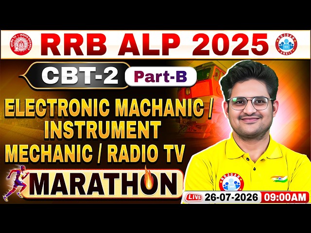RRB ALP CBT 2 Marathon 2026 | Complete Electronic Machine Revision, RRB ALP CBT 2 Electronic Machine