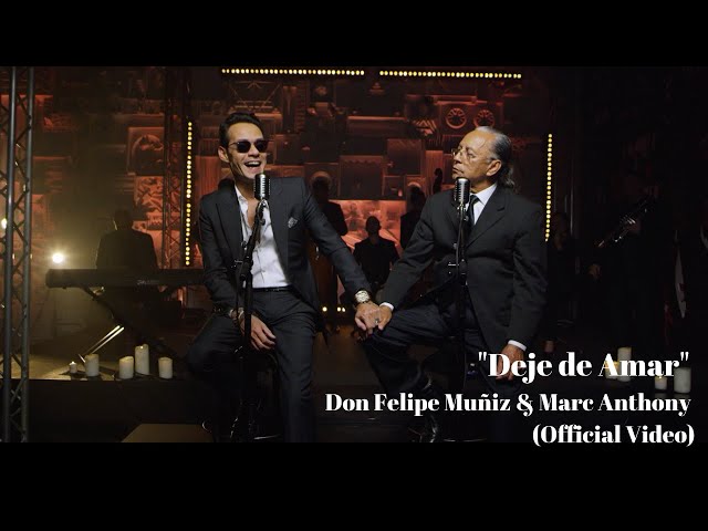 Don Felipe Muñiz & Marc Anthony - Deje de Amar (Official Video)