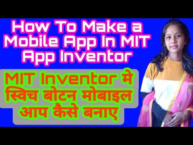 How to Create a botton swich  Mobile App In MIT App Inventor