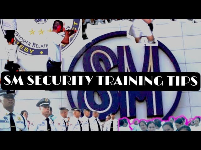 SM SECURITY TRAINING TIPS...#SMTRAINING  #securitytips #smstore#smstore #kuyaguard #newsecurity.