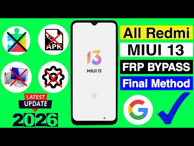 All Redmi Mobile | MIUI 13 | FRP Bypass | Android 12/13 | Google Account Unlock | Without PC | 2026