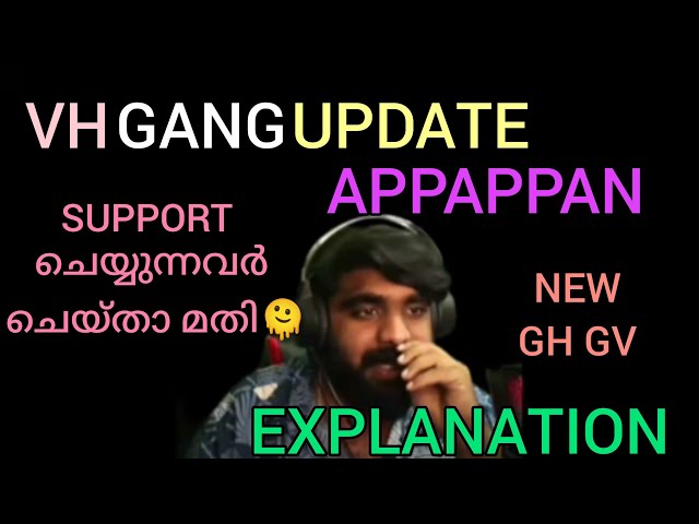 VH GANG UPDATE: VH APPAPPAN EXPLANATION😱[VH APPAPPAN]