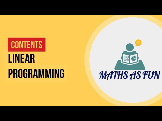 LINEAR PROGRAMMING | CONTENTS | Maths Class 9 10 11 12 | NCERT